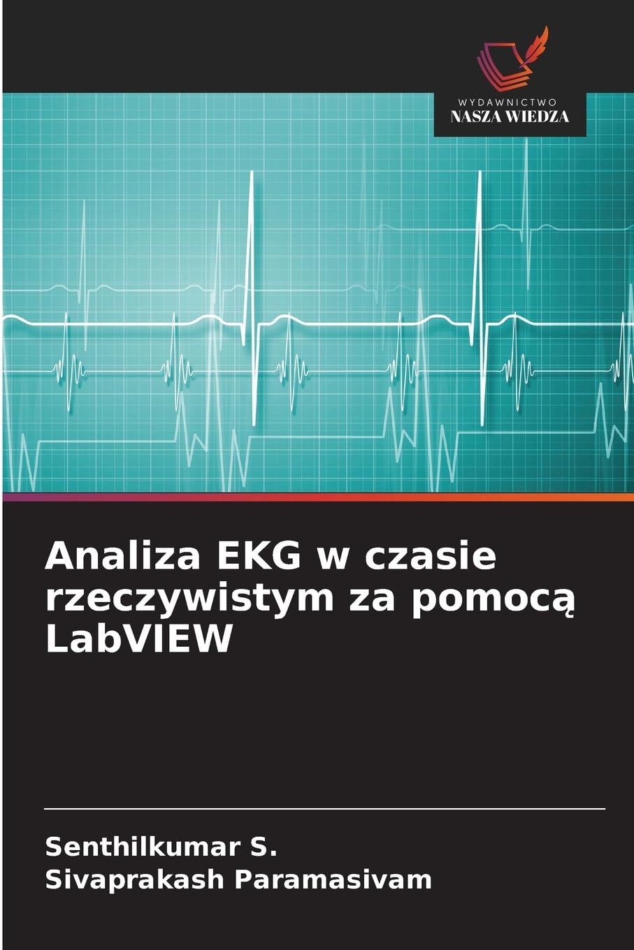 Analiza EKG w czasie rzeczywistym za pomoc¿ LabVIEW Business & Technology