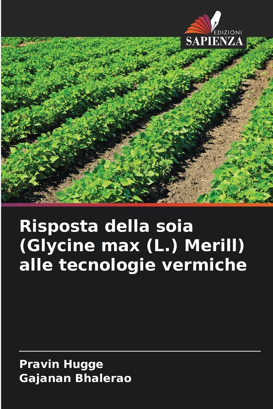 Risposta della soia (Glycine max (L.) Merill) alle tecnologie vermiche Natural Sciences