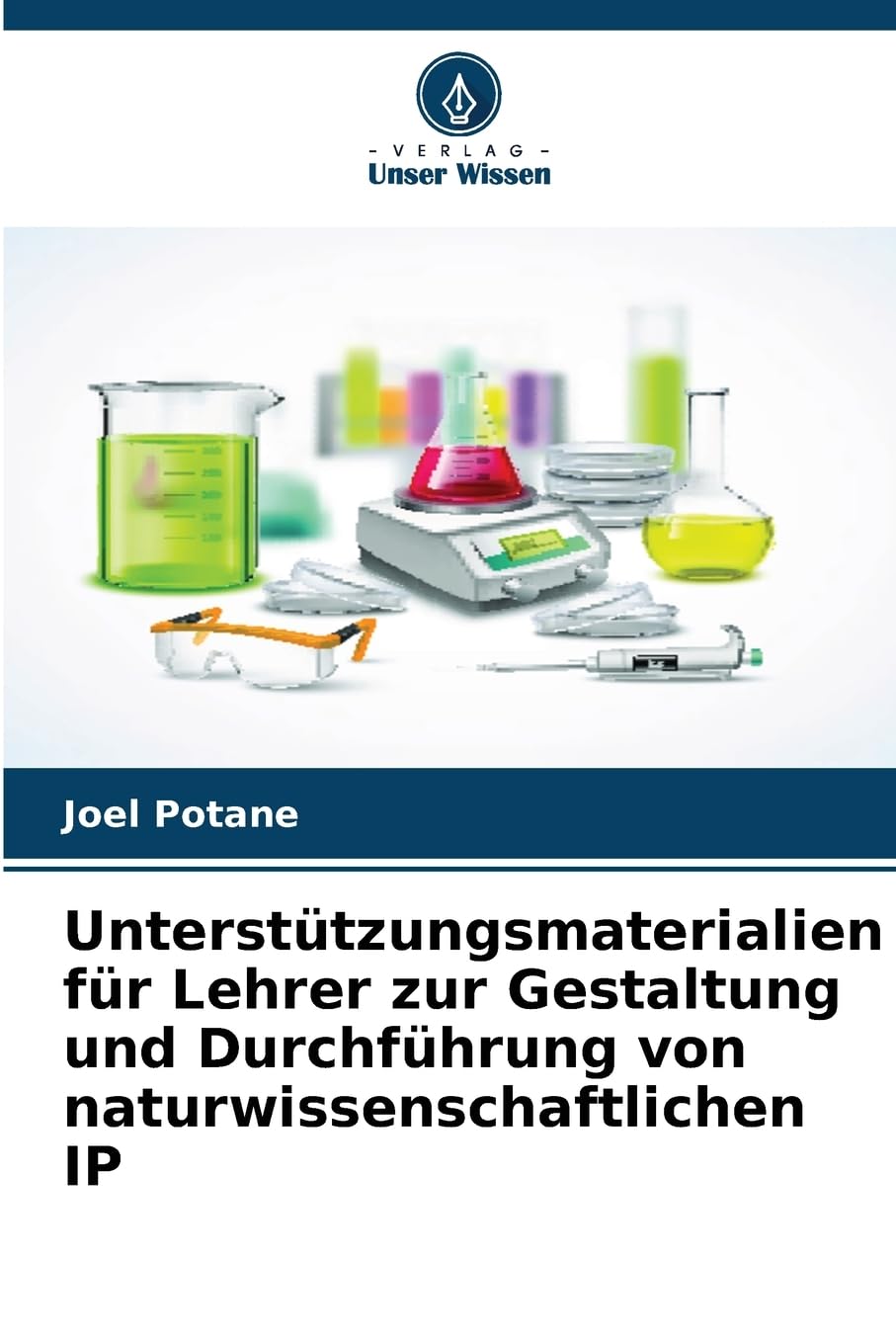 Unterstützungsmaterialien für Lehrer zur Gestaltung und Durchführung von naturwissenschaftlichen IP Education & Training
