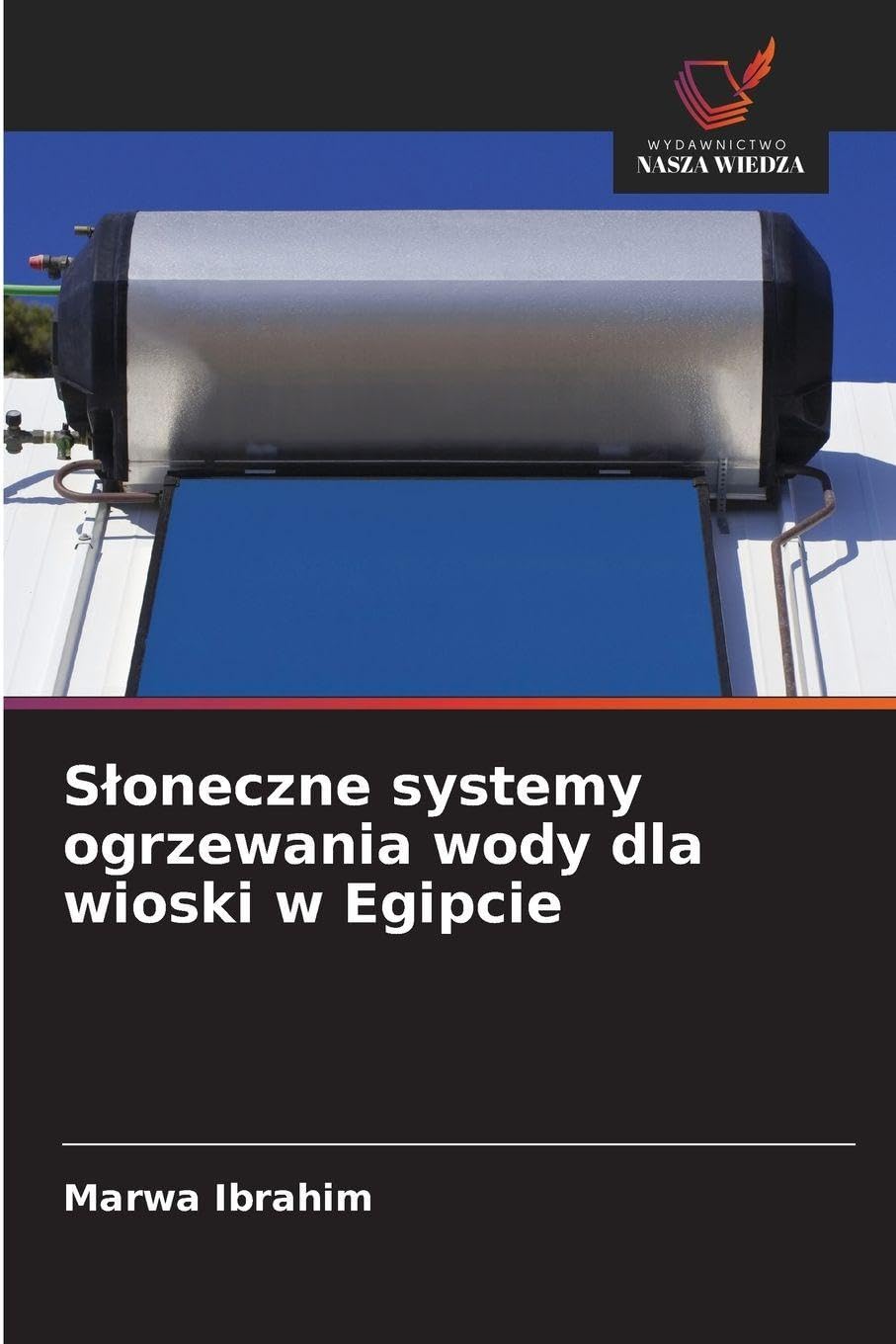S¿oneczne systemy ogrzewania wody dla wioski w Egipcie Business & Technology