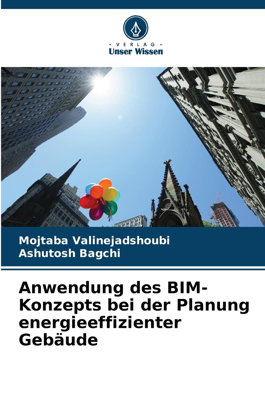 Anwendung des BIM-Konzepts bei der Planung energieeffizienter Gebäude Business & Technology