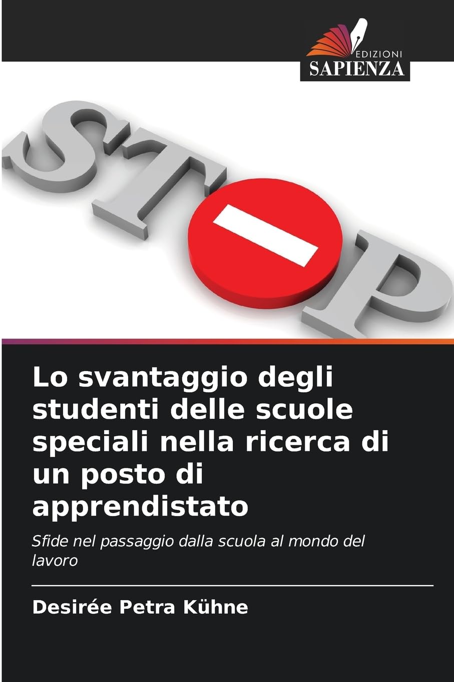 Lo svantaggio degli studenti delle scuole speciali nella ricerca di un posto di apprendistato Social Sciences