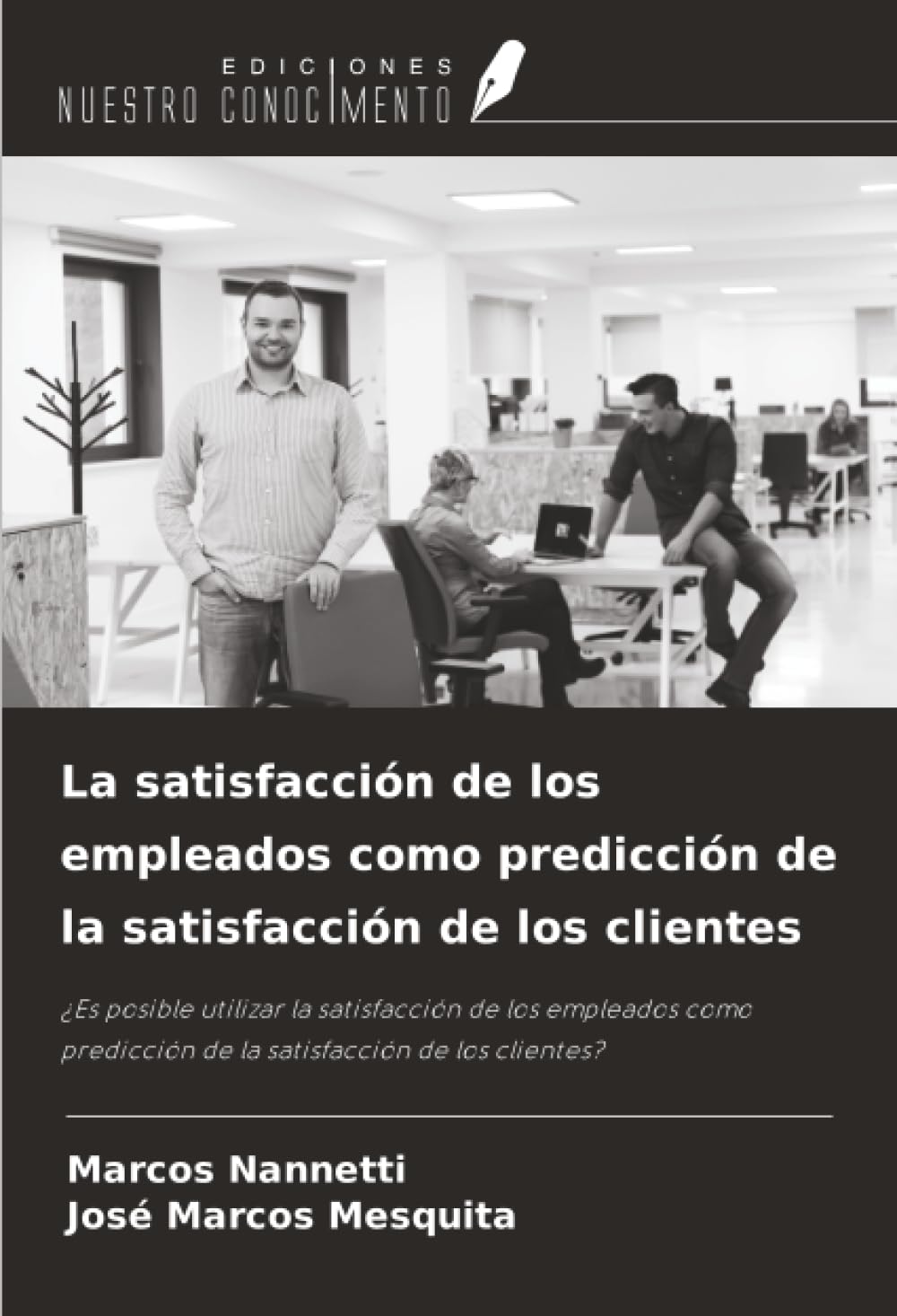 La satisfacción de los empleados como predicción de la satisfacción de los clientes Law