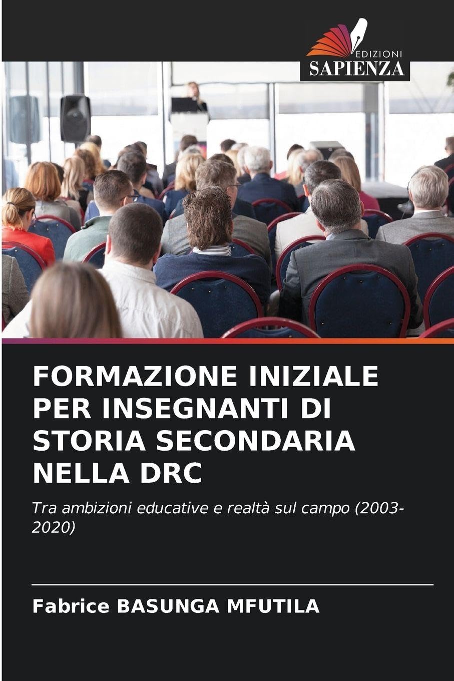 FORMAZIONE INIZIALE PER INSEGNANTI DI STORIA SECONDARIA NELLA DRC Books