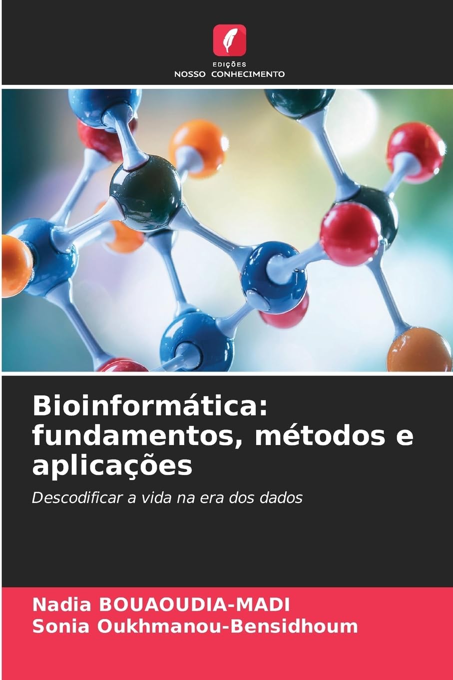 Bioinformática: fundamentos, métodos e aplicações Natural Sciences