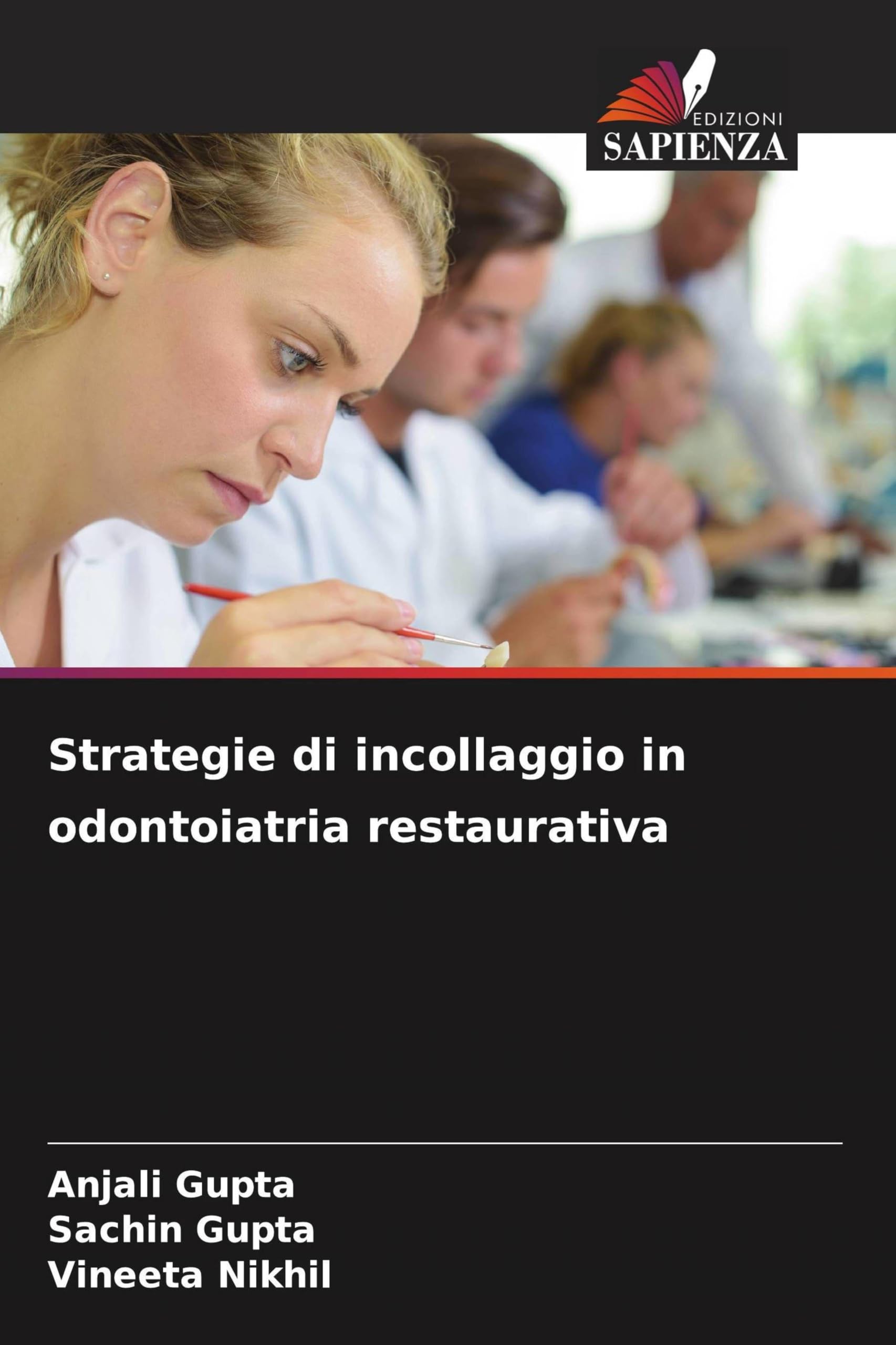 Strategie di incollaggio in odontoiatria restaurativa Medicine