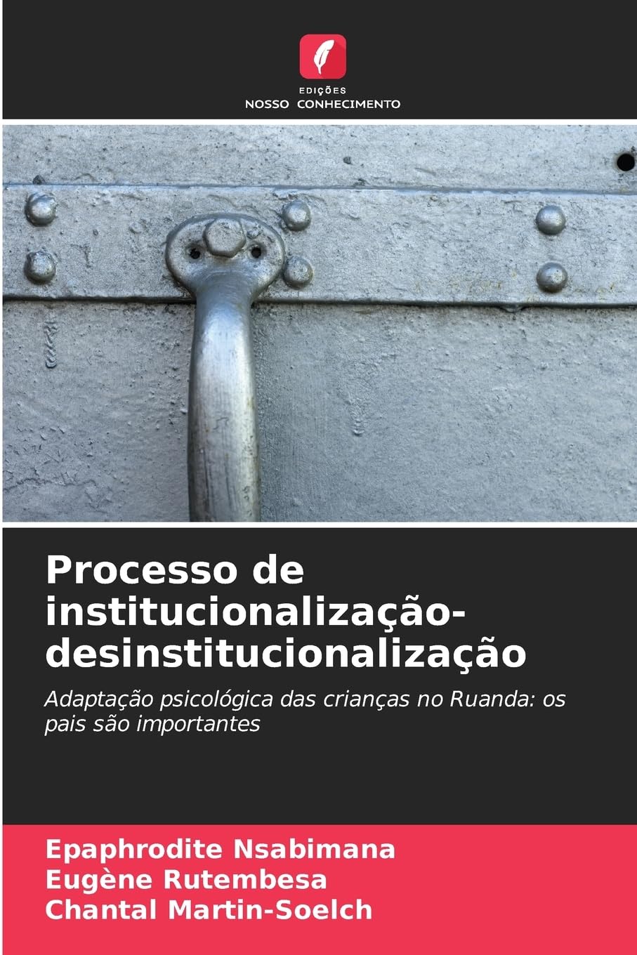 Processo de institucionalização-desinstitucionalização Psychology