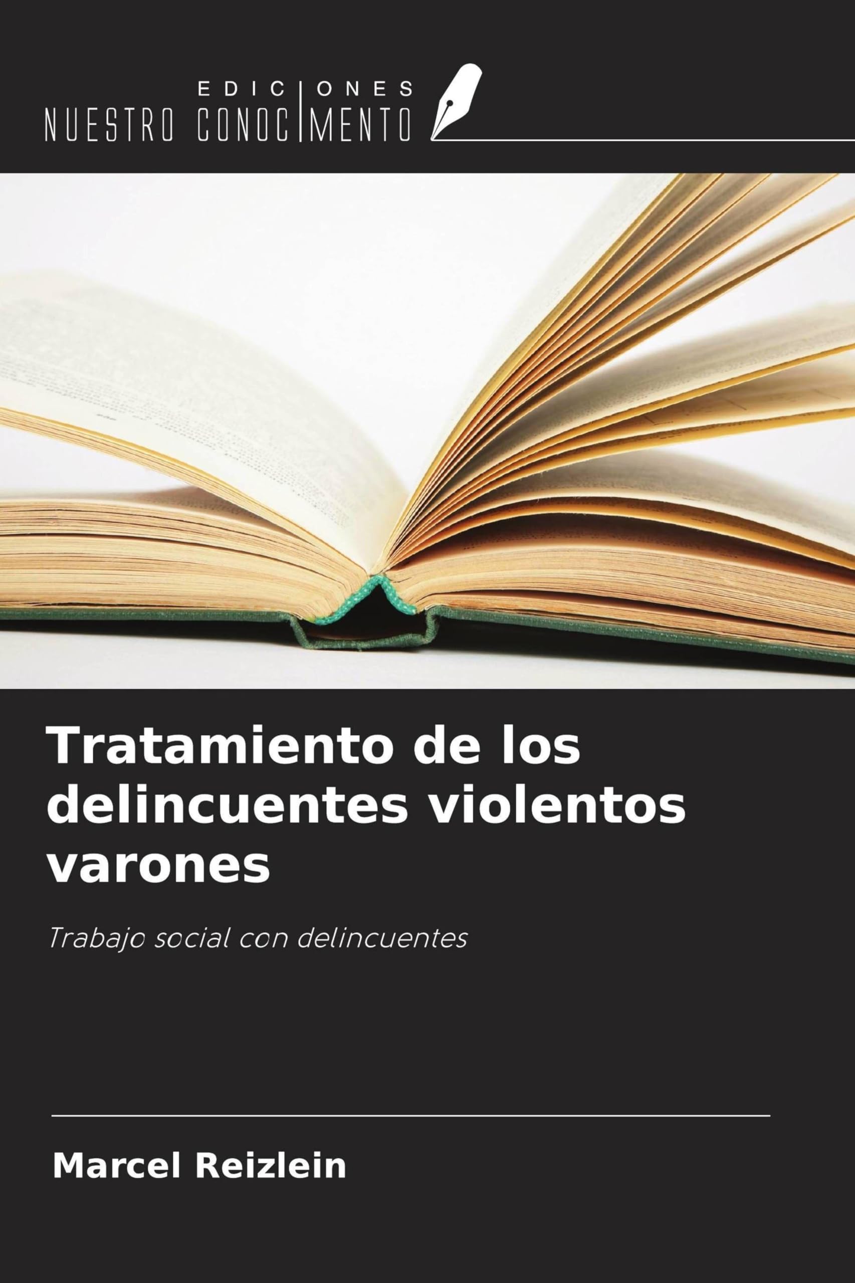 Tratamiento de los delincuentes violentos varones book