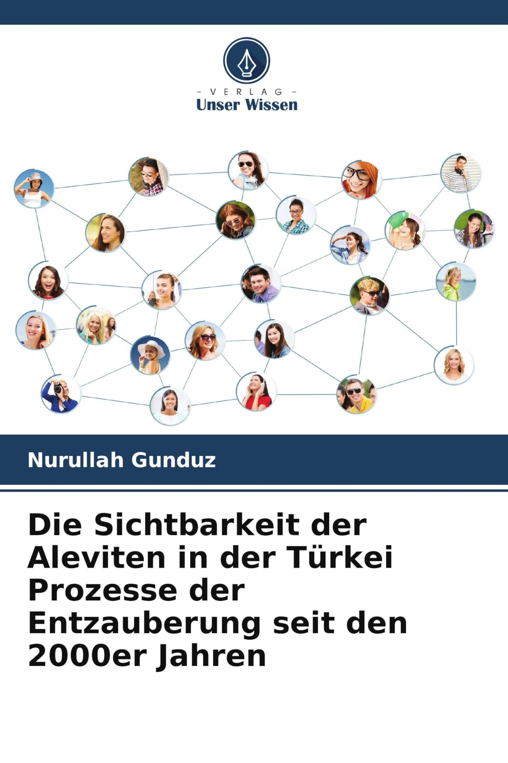 Die Sichtbarkeit der Aleviten in der Türkei Prozesse der Entzauberung seit den 2000er Jahren Law