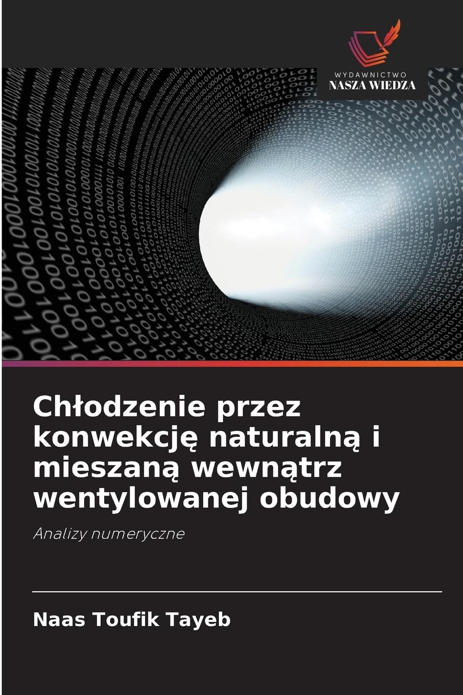 Ch¿odzenie przez konwekcj¿ naturaln¿ i mieszan¿ wewn¿trz wentylowanej obudowy Natural Sciences