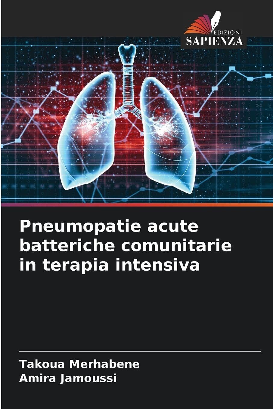 Pneumopatie acute batteriche comunitarie in terapia intensiva Medicine