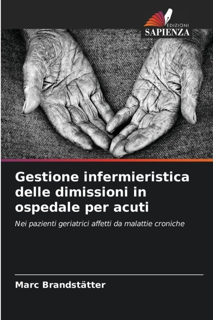 Gestione infermieristica delle dimissioni in ospedale per acuti Medicine