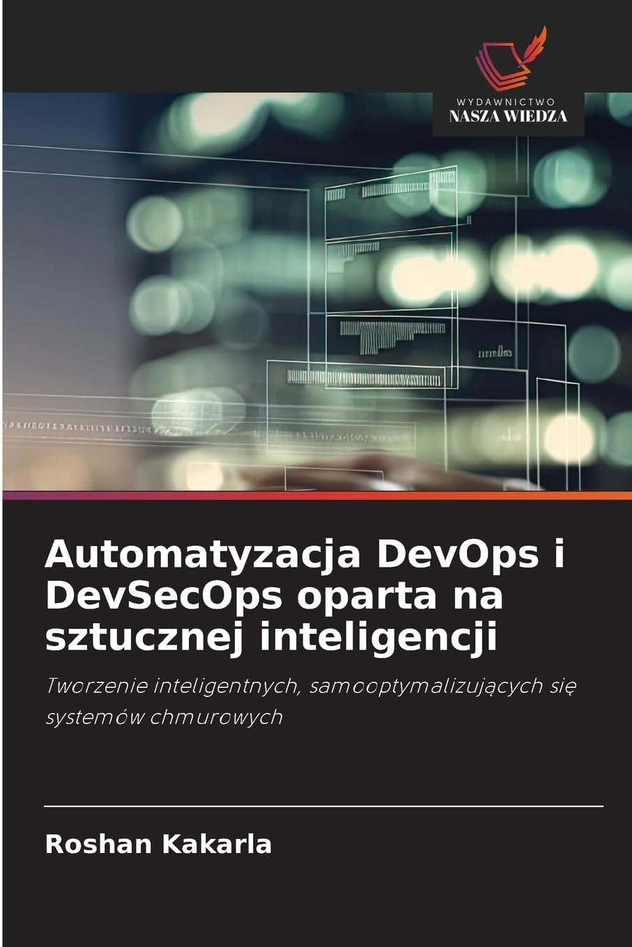 Automatyzacja DevOps i DevSecOps oparta na sztucznej inteligencji Computer Science
