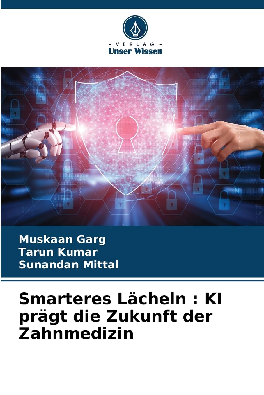 Smarteres Lächeln : KI prägt die Zukunft der Zahnmedizin Medicine