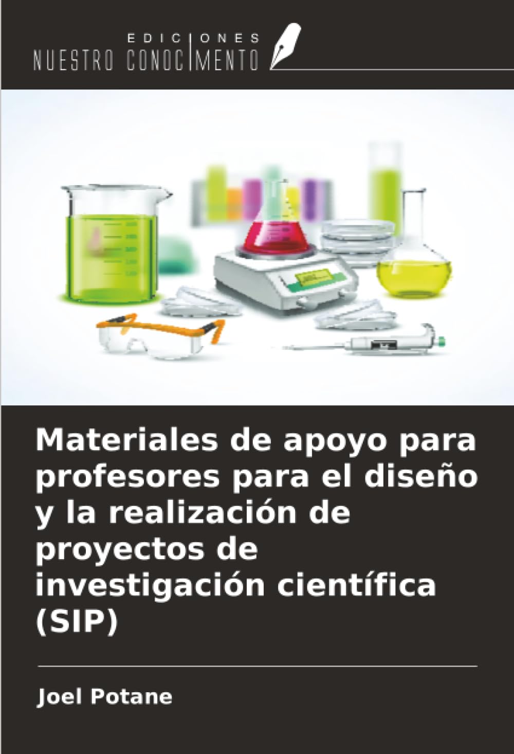 Materiales de apoyo para profesores para el diseño y la realización de proyectos de investigación científica (SIP) Education & Training
