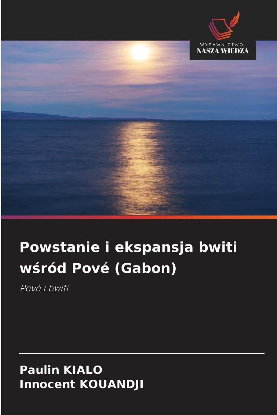 Powstanie i ekspansja bwiti w¿ród Pové (Gabon) Law