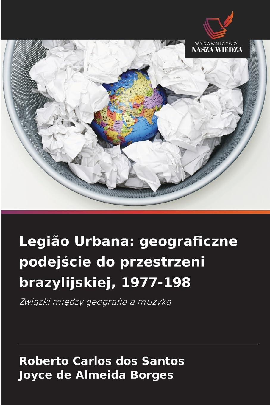 Legião Urbana: geograficzne podej¿cie do przestrzeni brazylijskiej, 1977-198 Geology & Geography