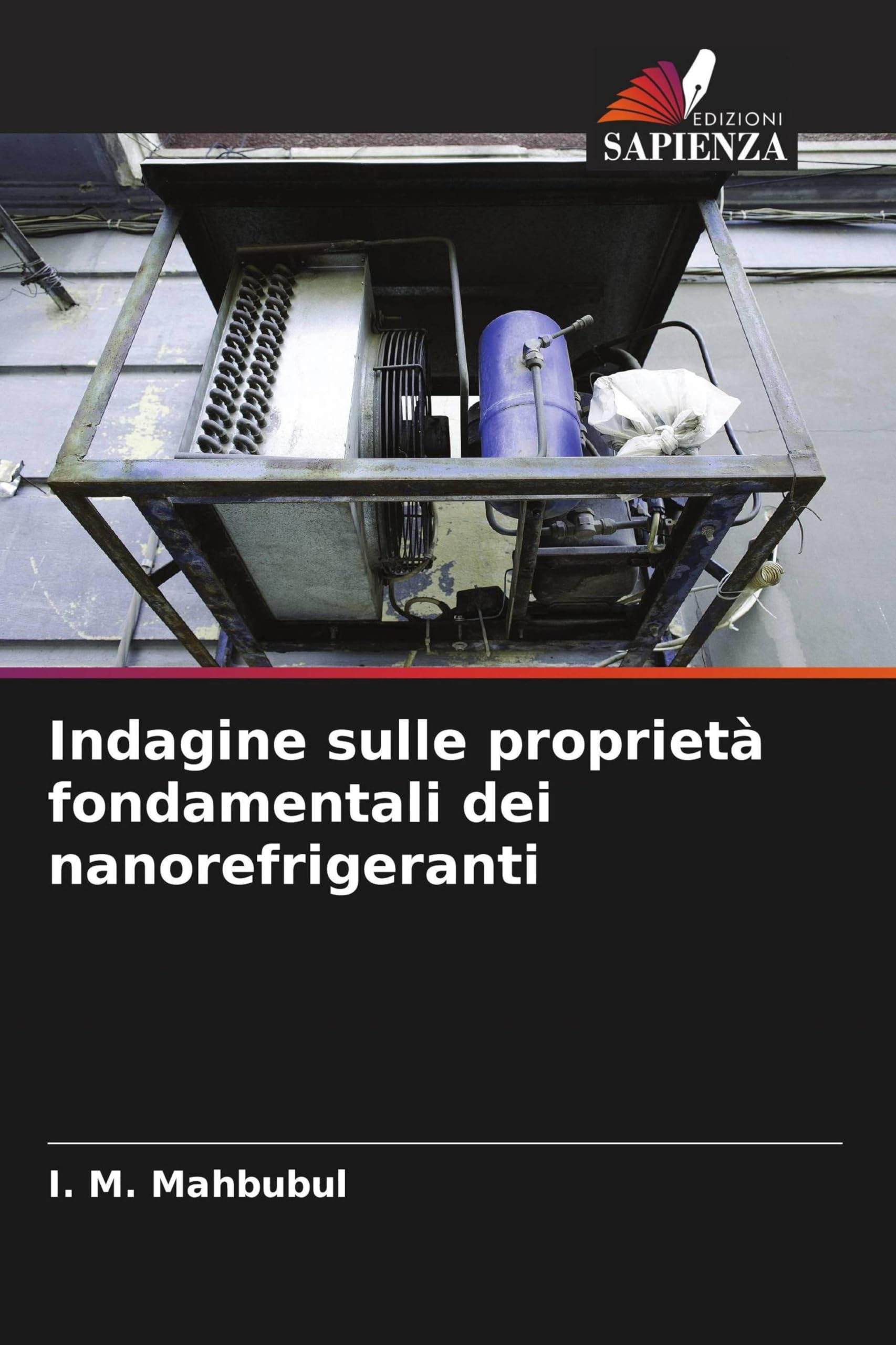 Indagine sulle proprietà fondamentali dei nanorefrigeranti Natural Sciences