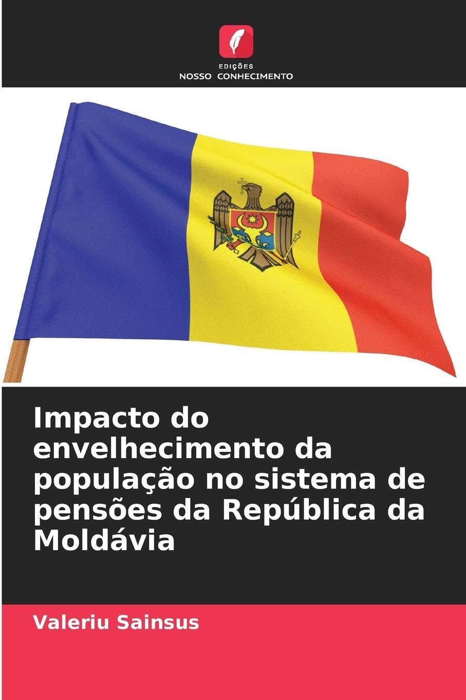 Impacto do envelhecimento da população no sistema de pensões da República da Moldávia Law