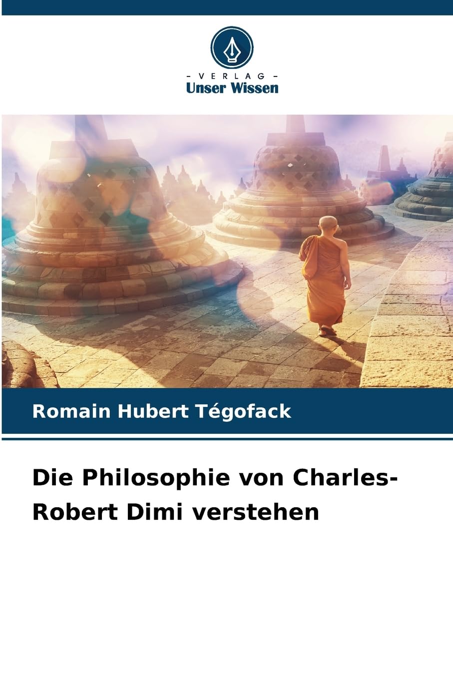 Die Philosophie von Charles-Robert Dimi verstehen Philosophy