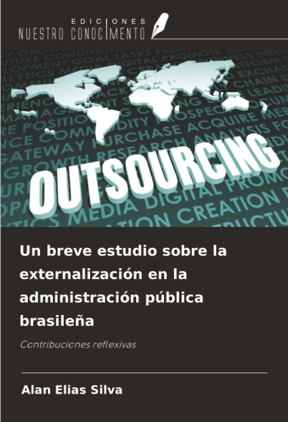 Un breve estudio sobre la externalización en la administración pública brasileña Arts & Music