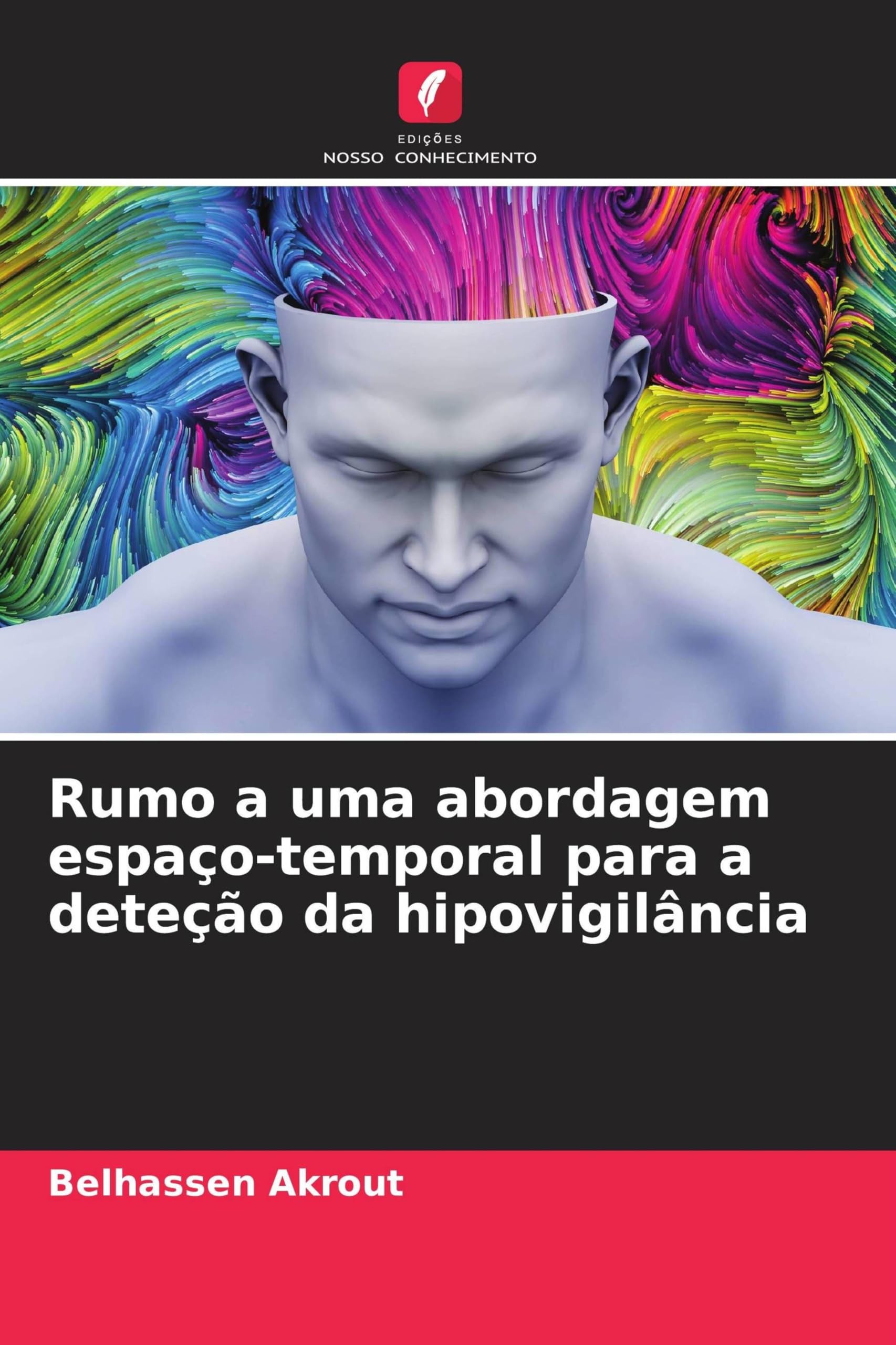 Rumo a uma abordagem espaço-temporal para a deteção da hipovigilância Computer Science