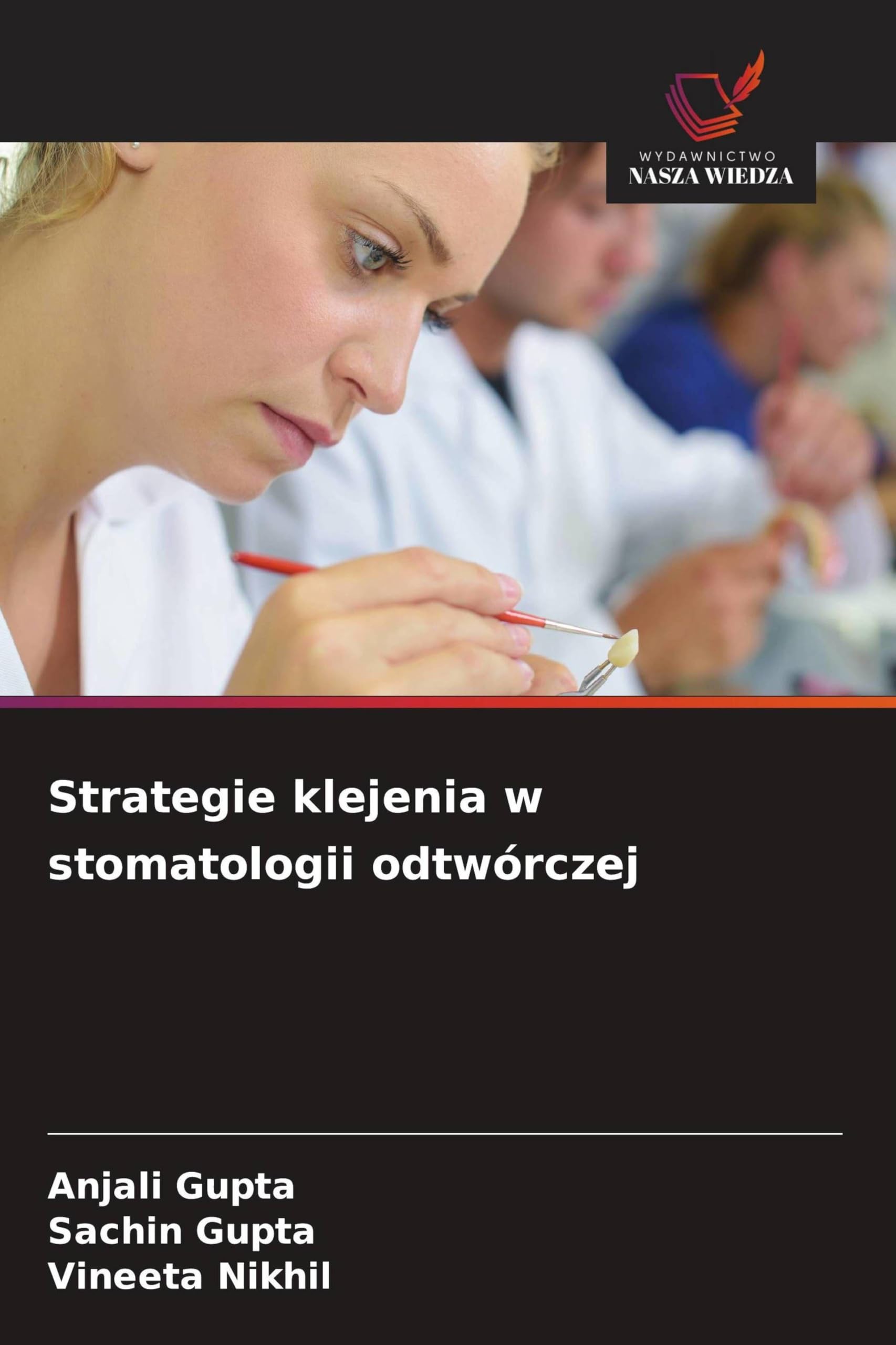 Strategie klejenia w stomatologii odtwórczej Medicine