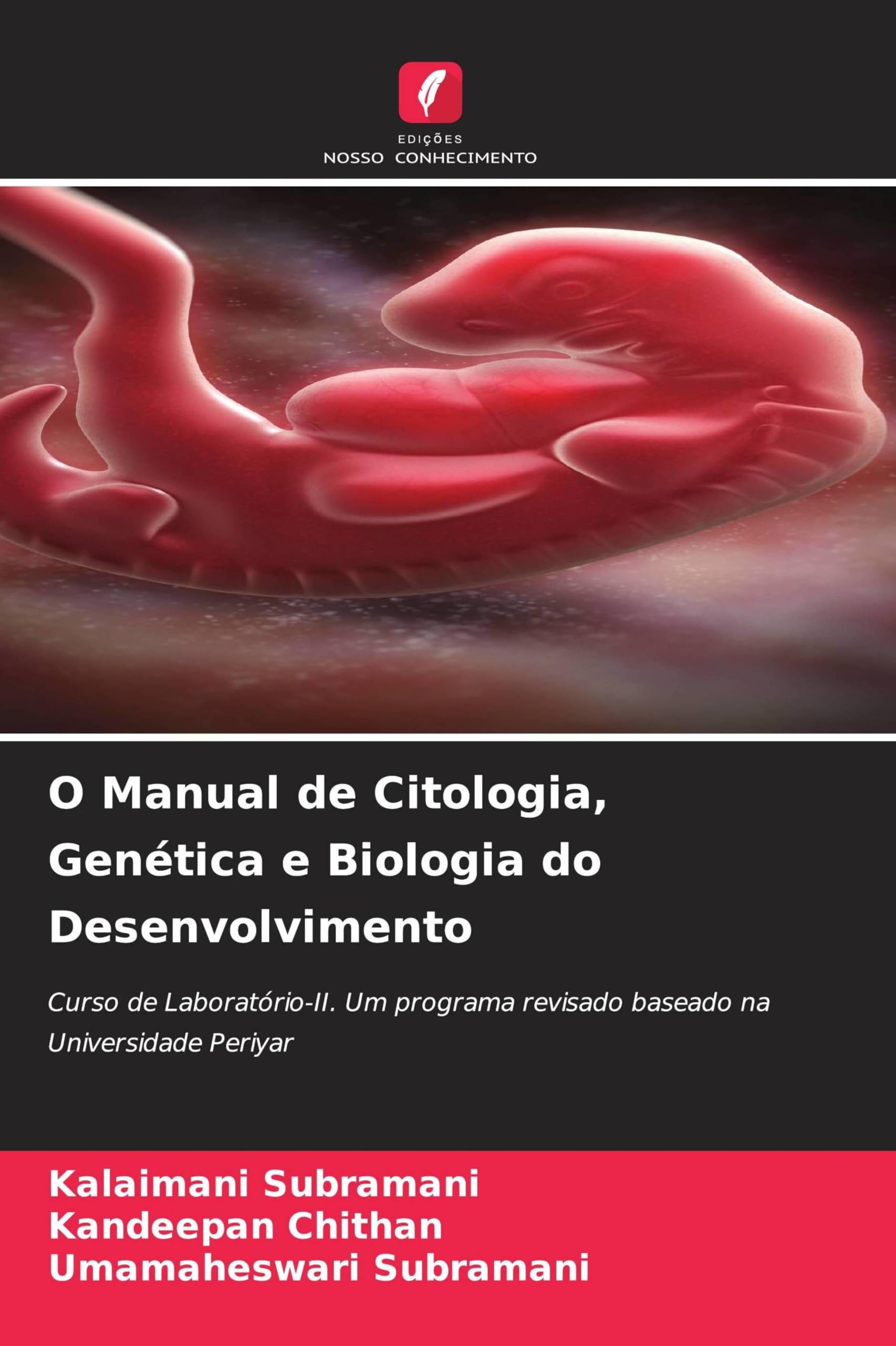 O Manual de Citologia, Genética e Biologia do Desenvolvimento Natural Sciences