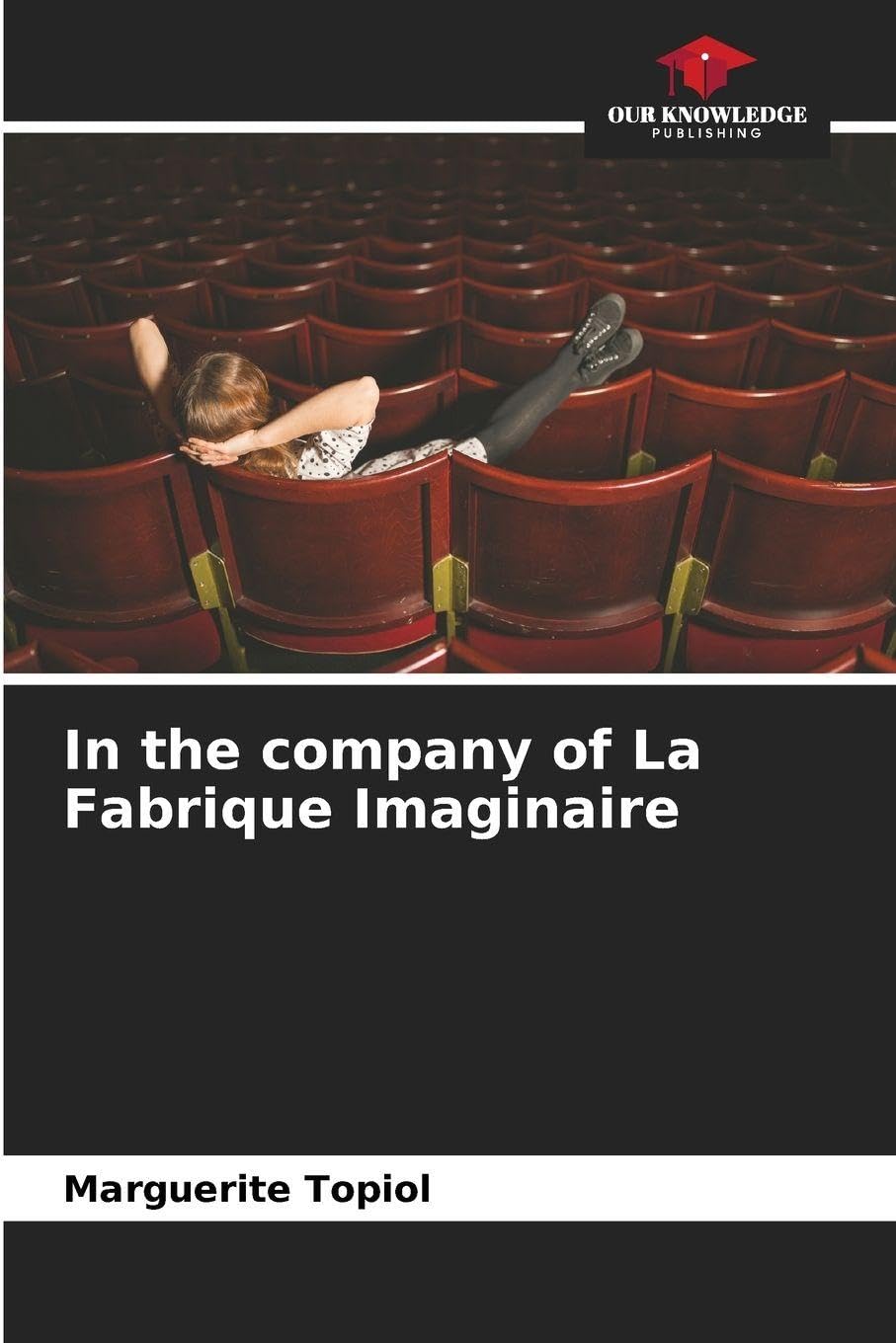 In the company of La Fabrique Imaginaire Film, Art & Culture