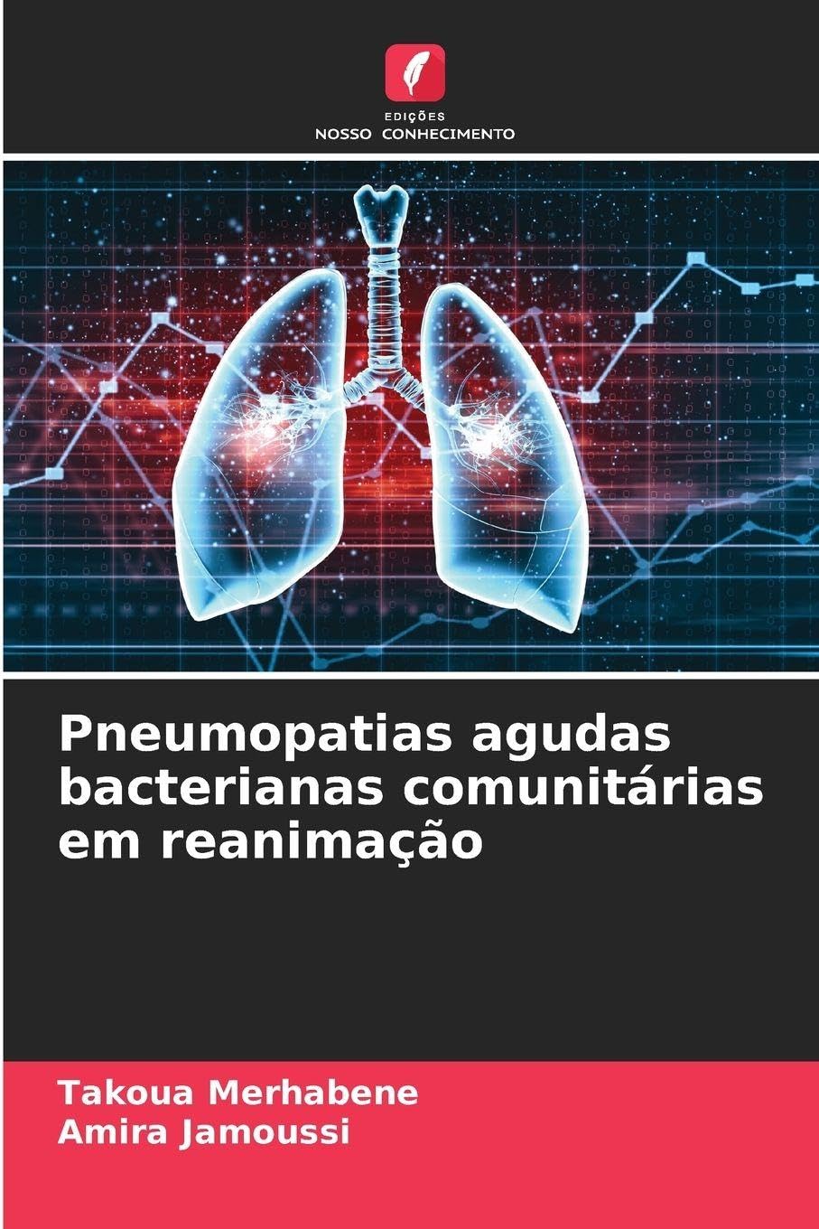 Pneumopatias agudas bacterianas comunitárias em reanimação Medicine