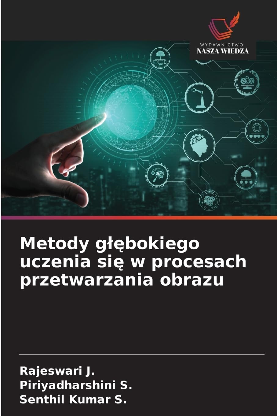 Metody g¿¿bokiego uczenia si¿ w procesach przetwarzania obrazu Business, Finance & Career
