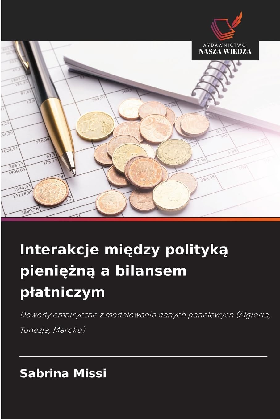 Interakcje mi¿dzy polityk¿ pieni¿¿n¿ a bilansem p¿atniczym Law