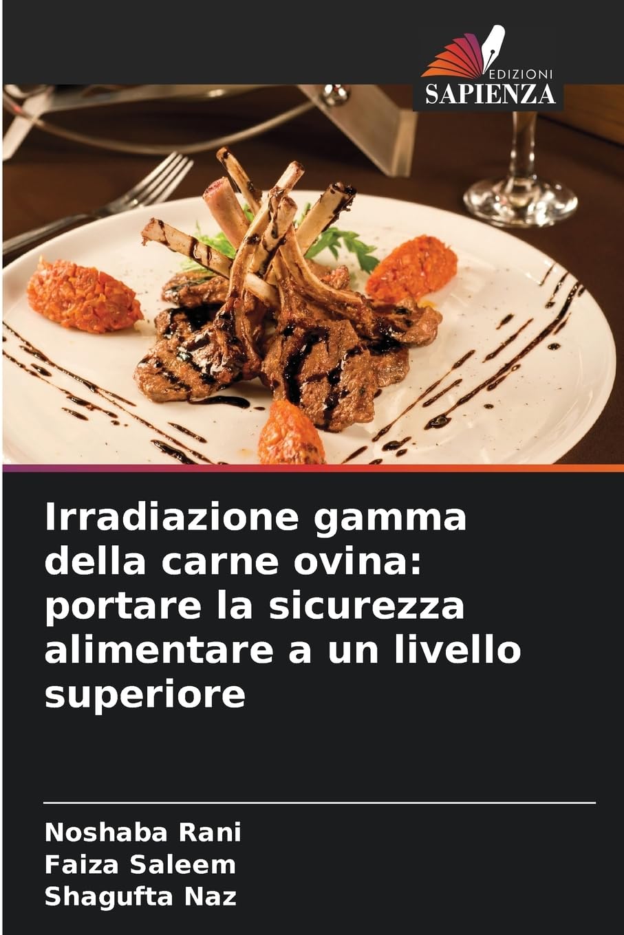 Irradiazione gamma della carne ovina: portare la sicurezza alimentare a un livello superiore Natural Sciences