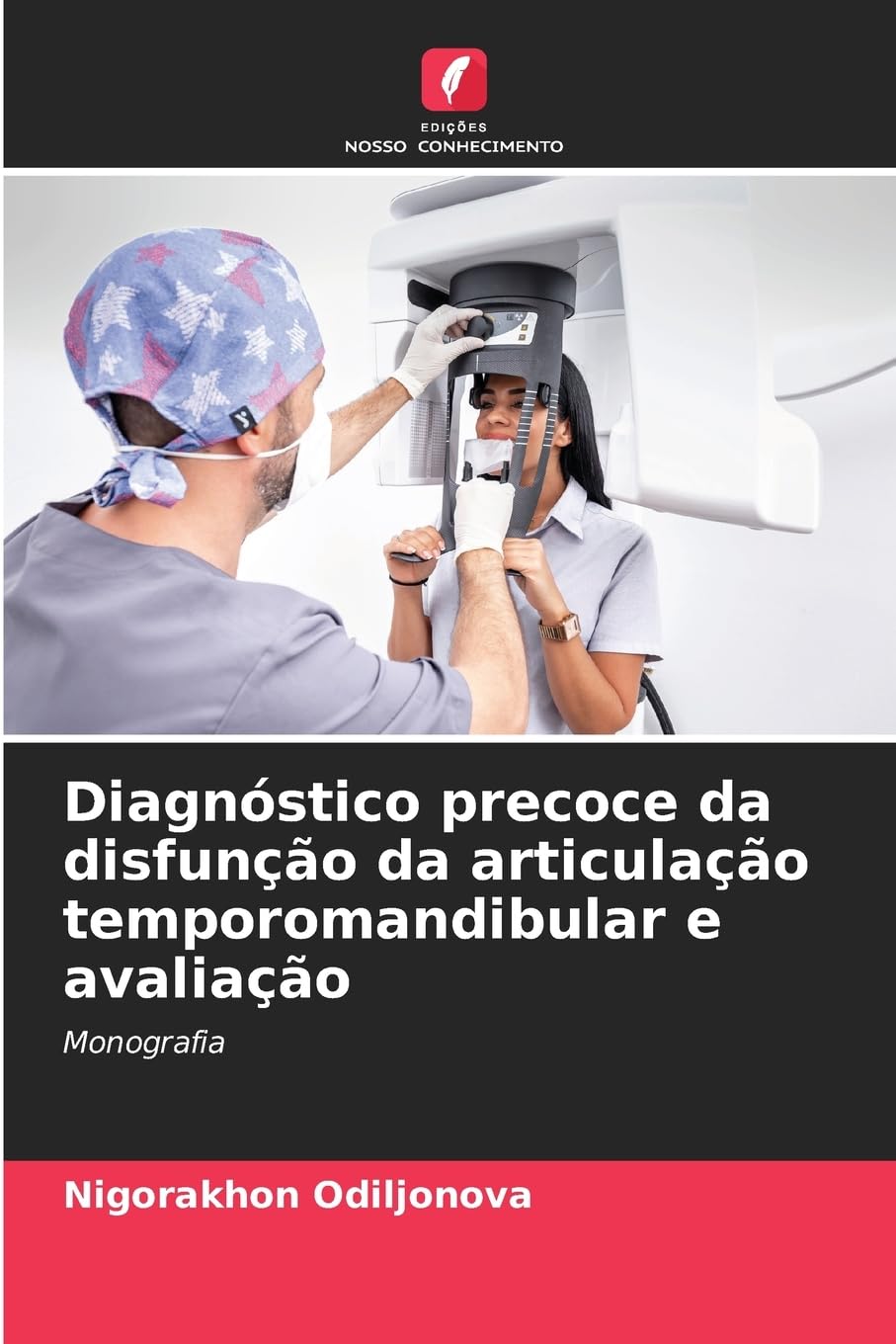 Diagnóstico precoce da disfunção da articulação temporomandibular e avaliação Medicine