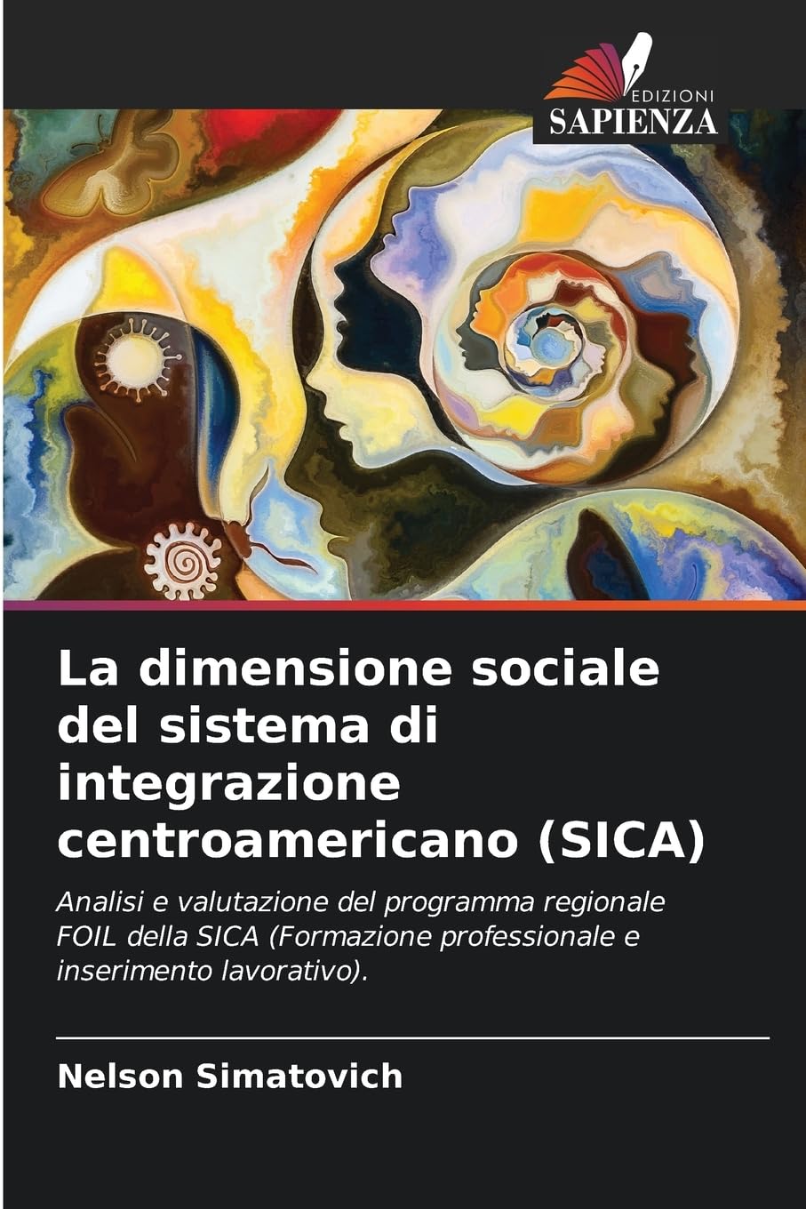 La dimensione sociale del sistema di integrazione centroamericano (SICA) Law