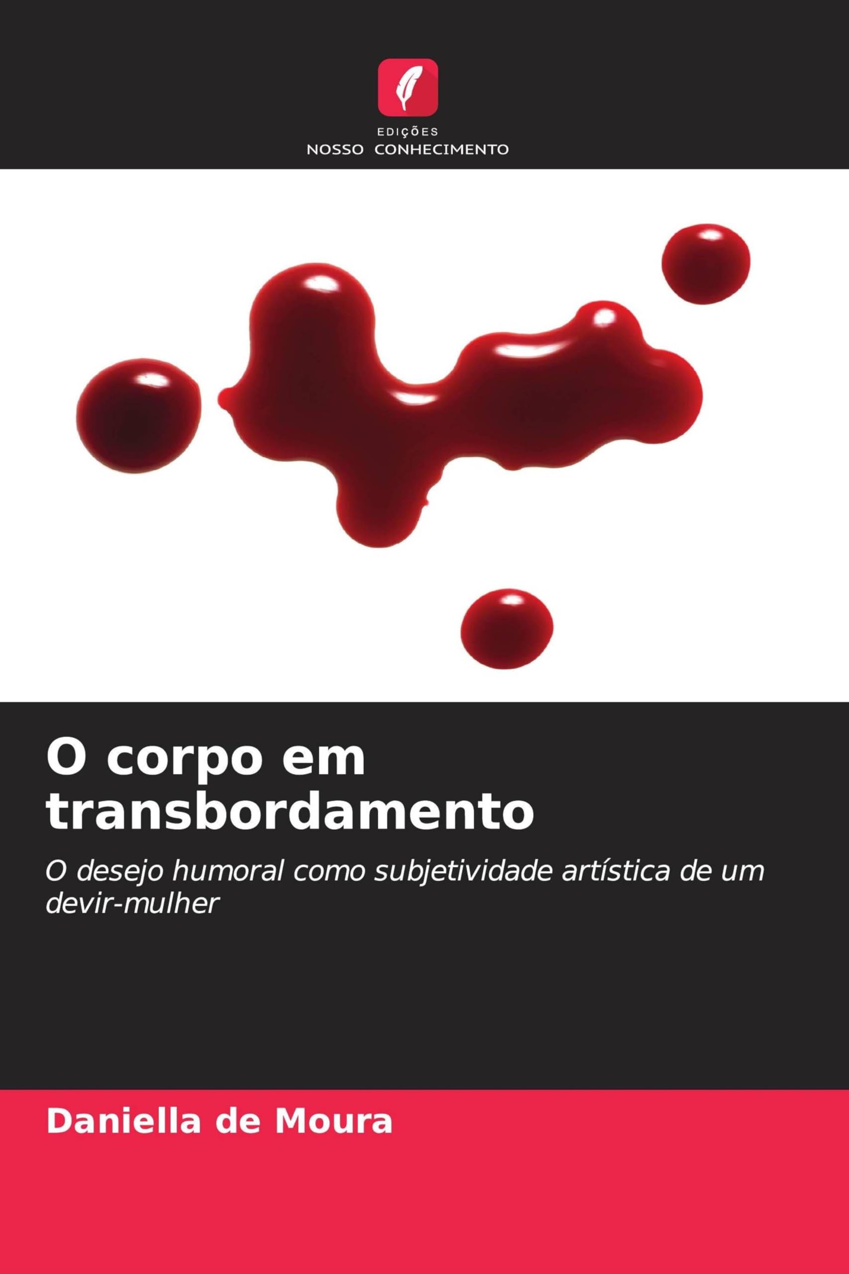 O corpo em transbordamento Film, Art & Culture