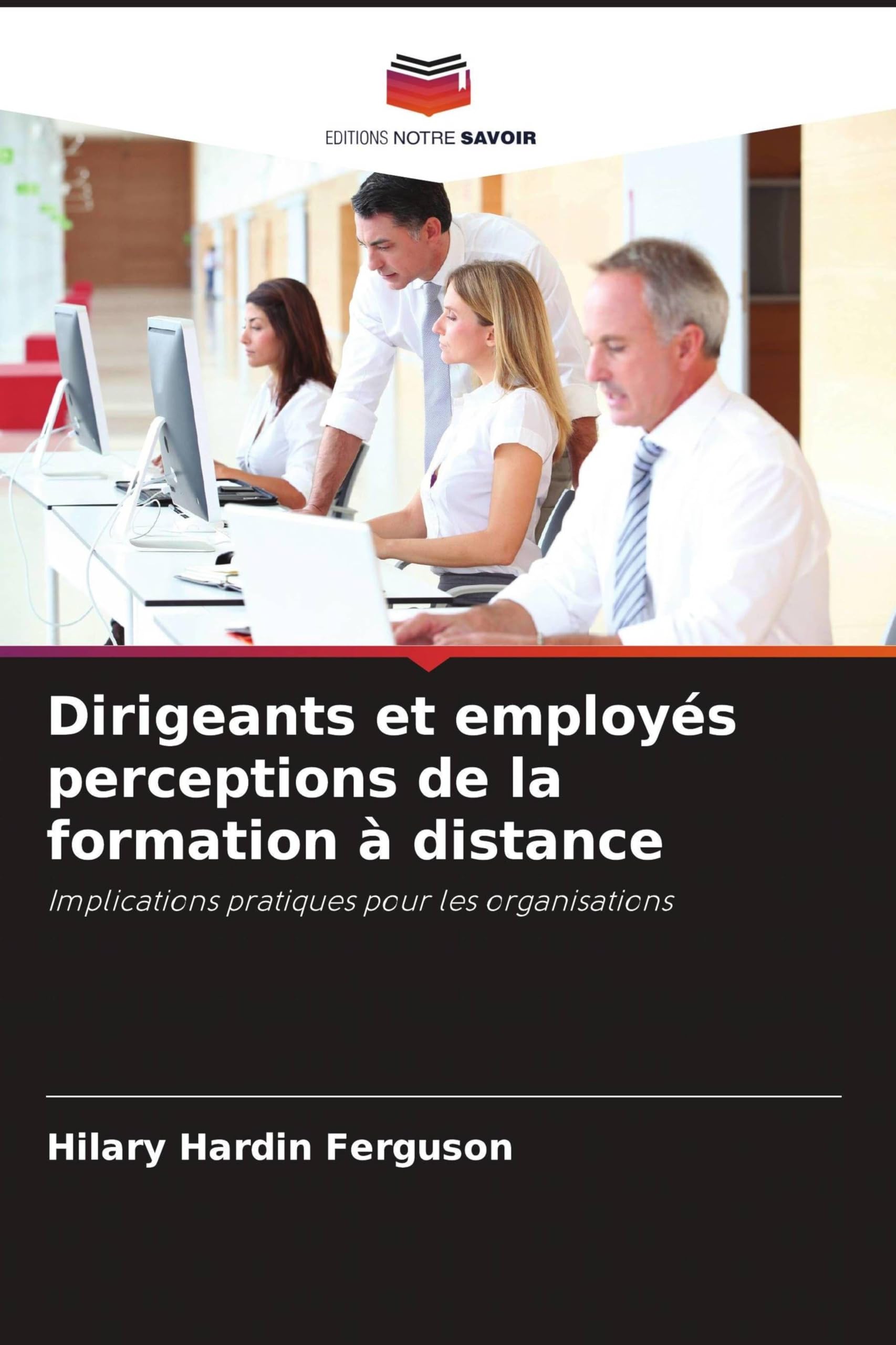 Dirigeants et employés perceptions de la formation à distance: Implications pratiques pour les organisations Law