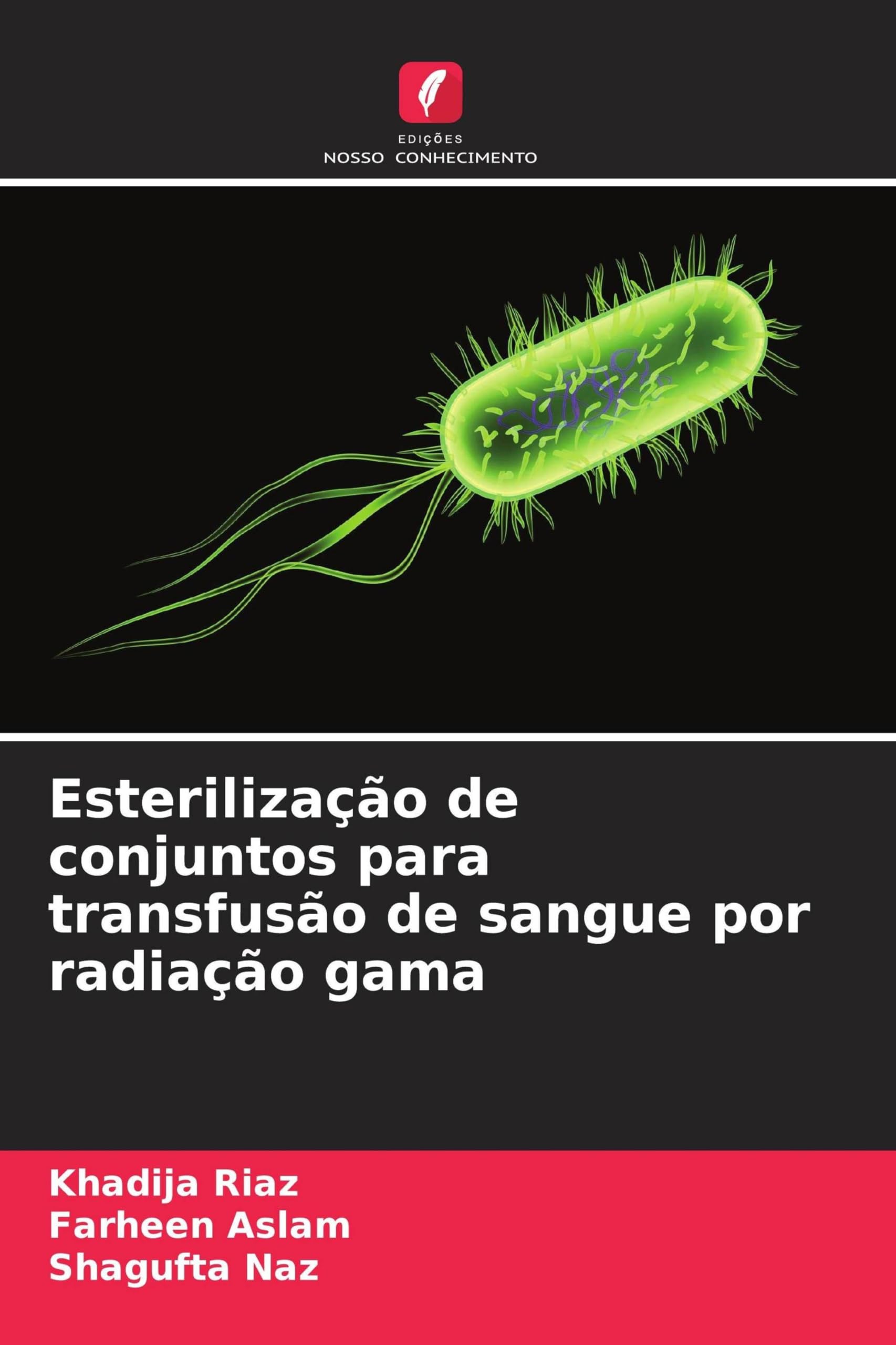 Esterilização de conjuntos para transfusão de sangue por radiação gama Medicine