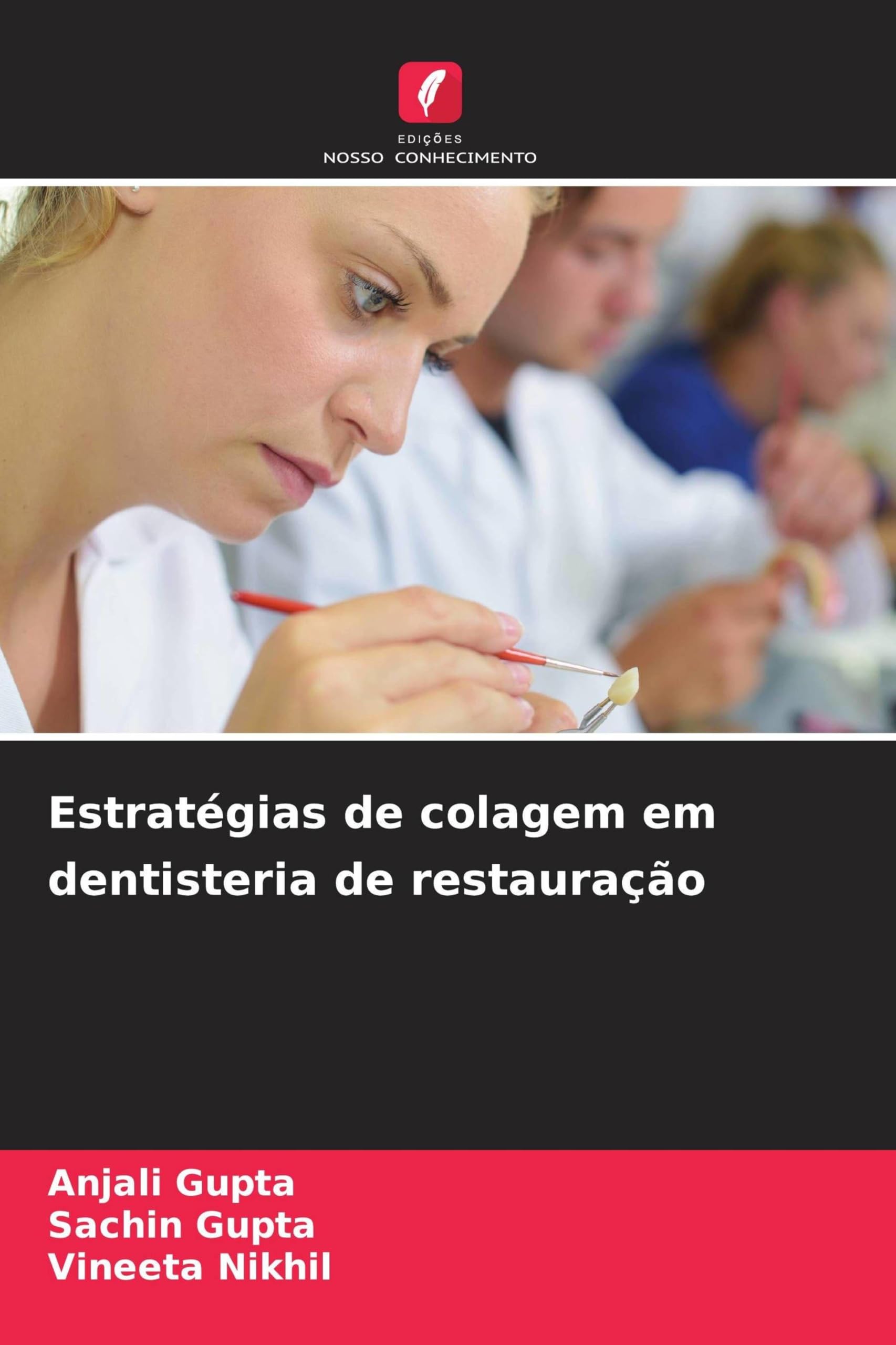 Estratégias de colagem em dentisteria de restauração Medicine