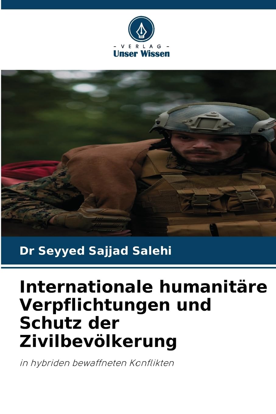 Internationale humanitäre Verpflichtungen und Schutz der Zivilbevölkerung Law