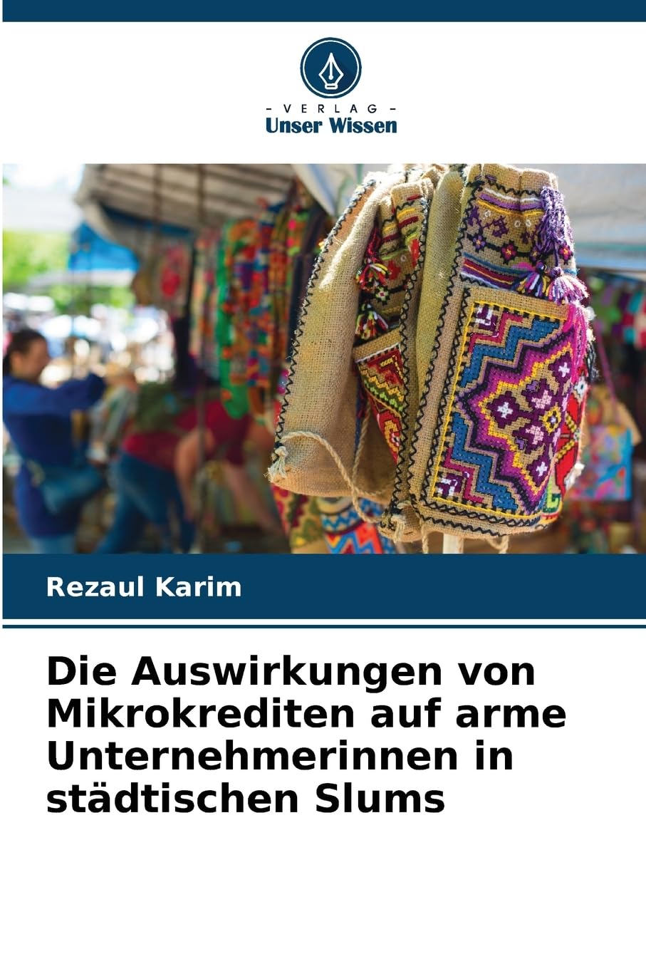Die Auswirkungen von Mikrokrediten auf arme Unternehmerinnen in städtischen Slums Social Sciences