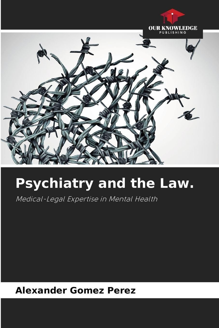 Psychiatry and the Law. Books