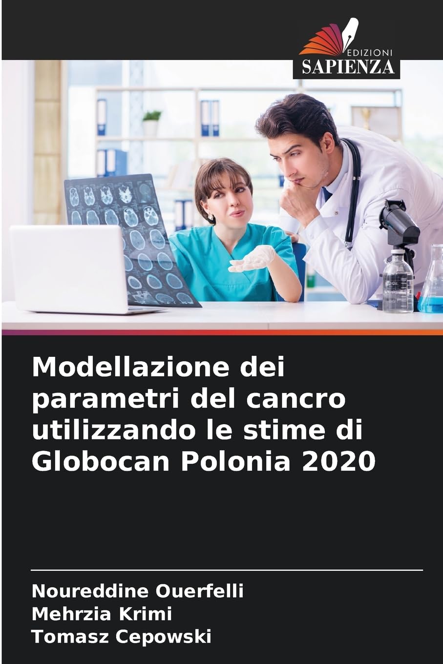 Modellazione dei parametri del cancro utilizzando le stime di Globocan Polonia 2020 Medicine