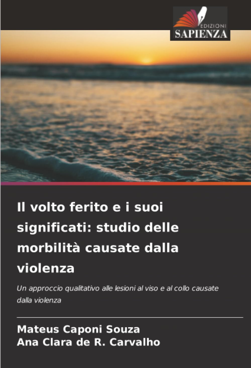 Il volto ferito e i suoi significati: studio delle morbilità causate dalla violenza Medicine