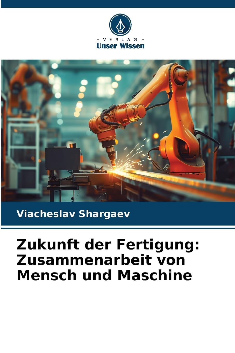 Zukunft der Fertigung: Zusammenarbeit von Mensch und Maschine Business & Technology