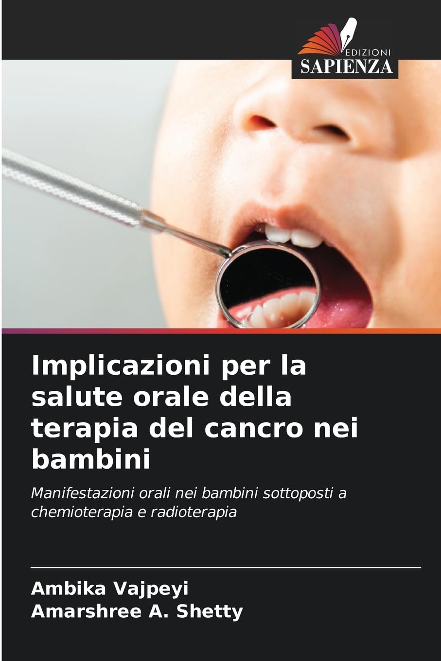 Implicazioni per la salute orale della terapia del cancro nei bambini Medicine