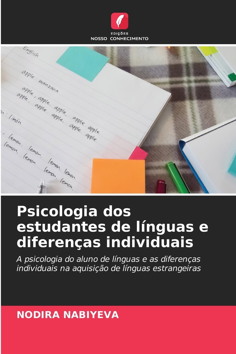 Psicologia dos estudantes de línguas e diferenças individuais Books