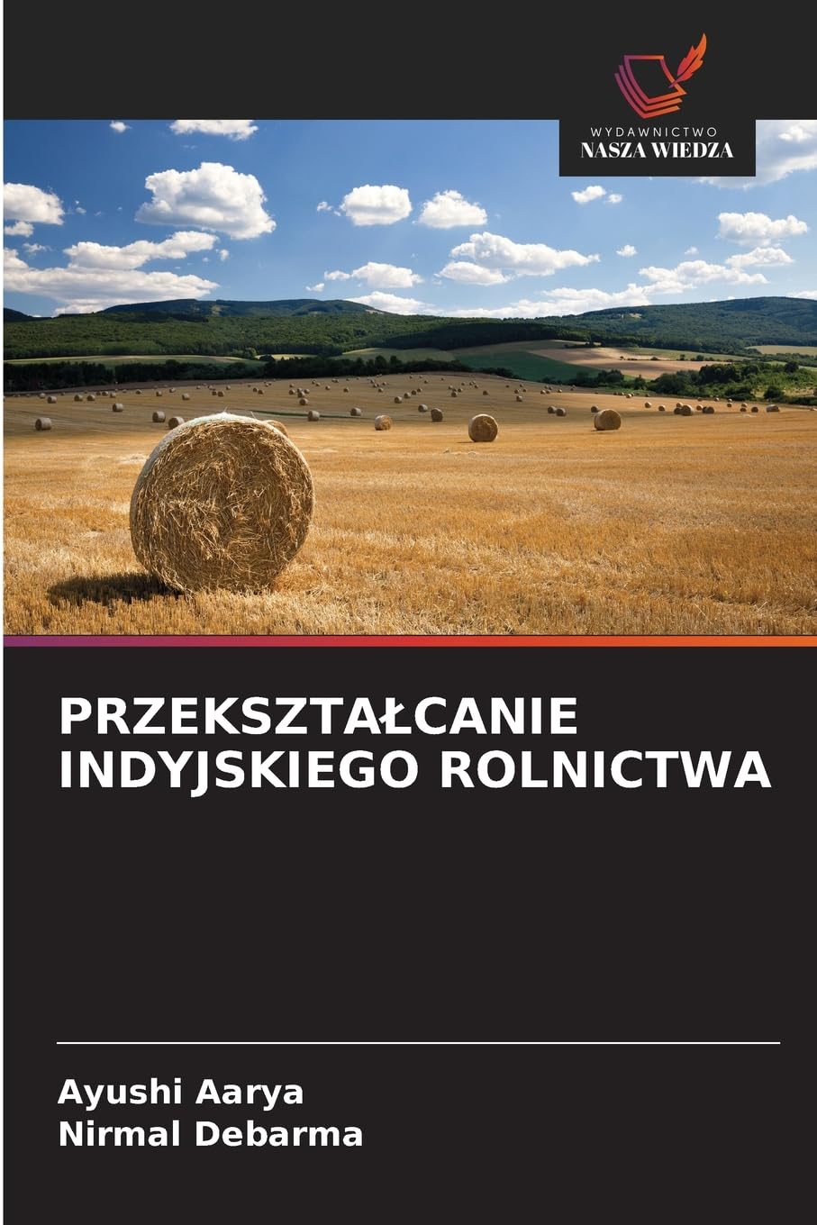 PRZEKSZTA¿CANIE INDYJSKIEGO ROLNICTWA Natural Sciences