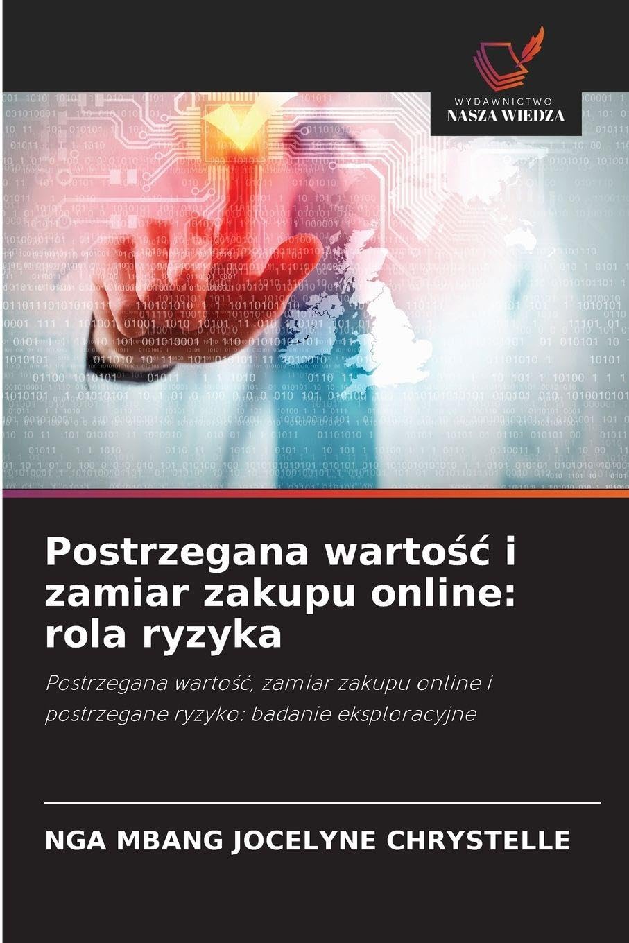 Postrzegana warto¿¿ i zamiar zakupu online: rola ryzyka Law