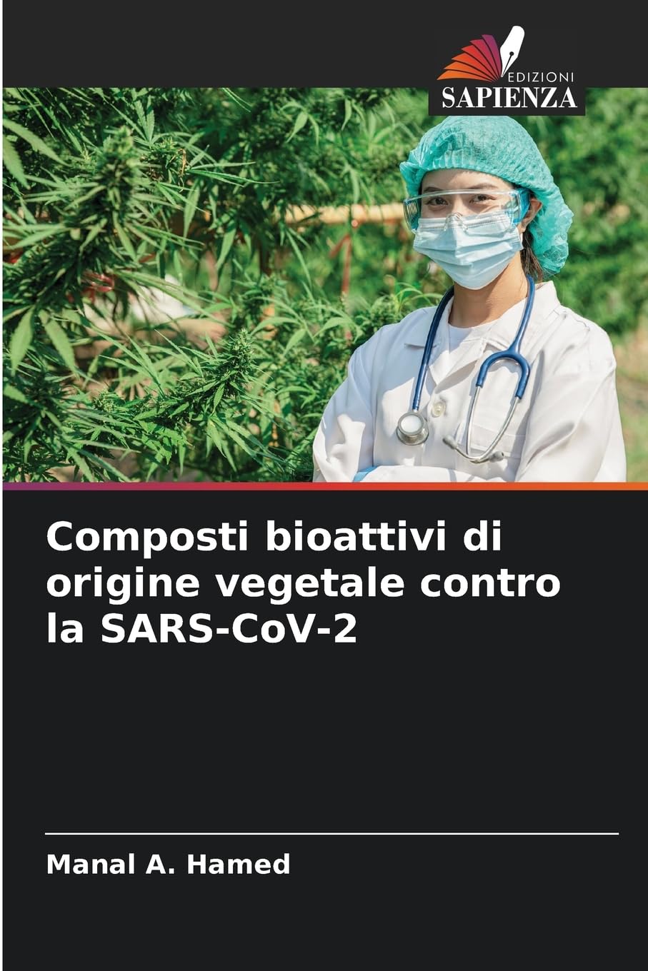 Composti bioattivi di origine vegetale contro la SARS-CoV-2 Medicine